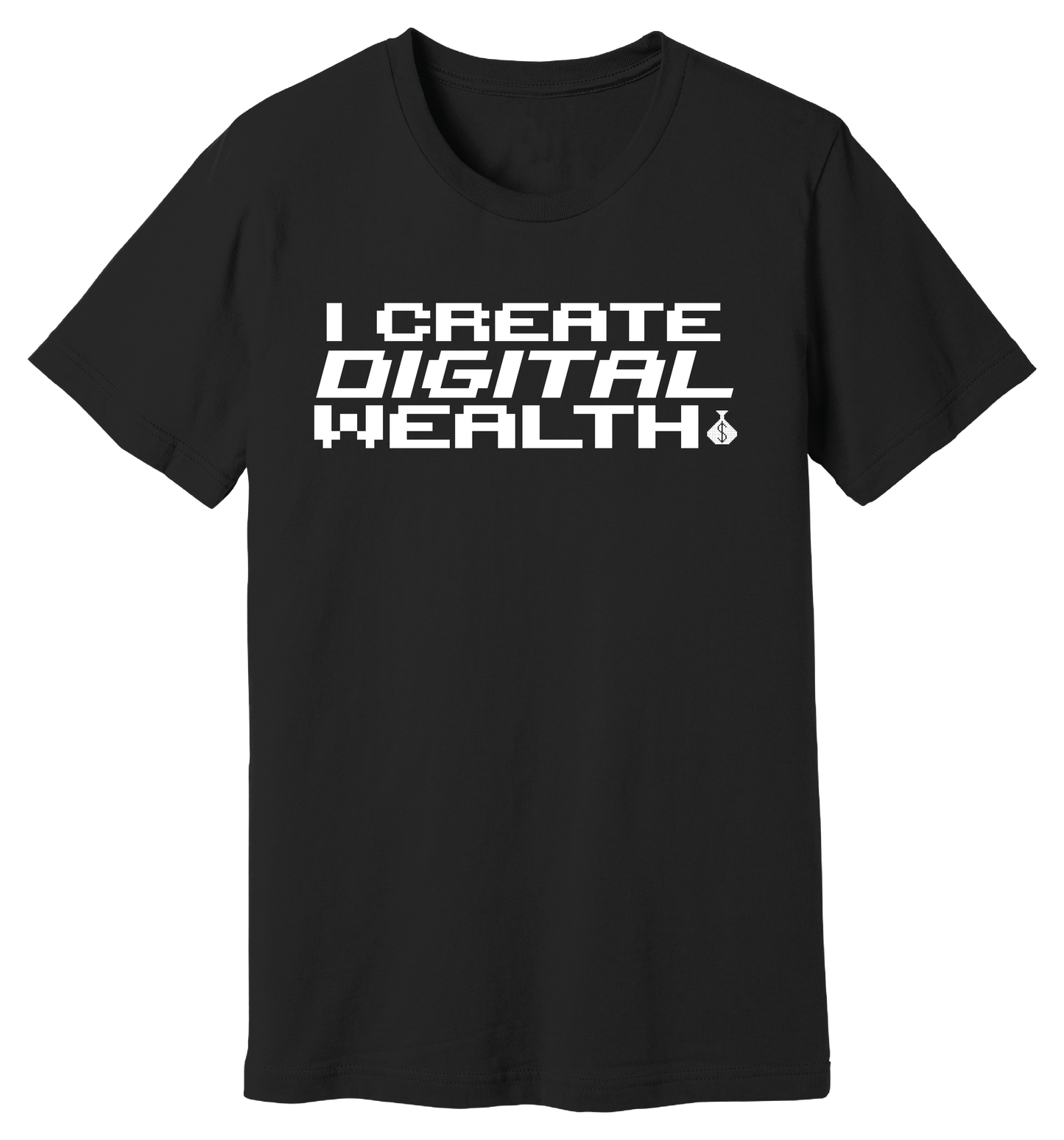 I Create Digital Wealth Remix Unisex T-shirt Black